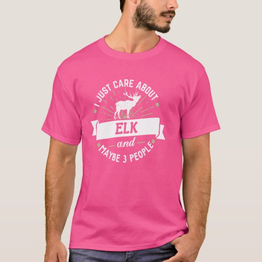 Elkギフト – 私は気にElkの話だ! Tシャツ (正面)