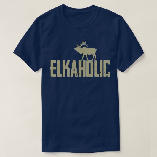 Elkaholic Elk Hunting Tシャツ (デザイン正面)