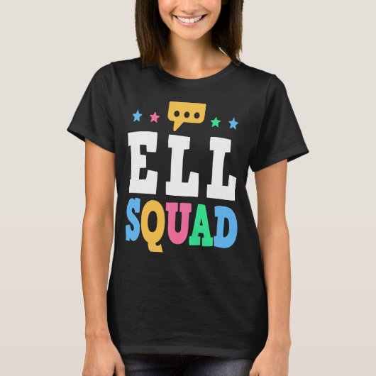 ELL Squad English Language Learning Teacher  1 Tシャツ (正面)