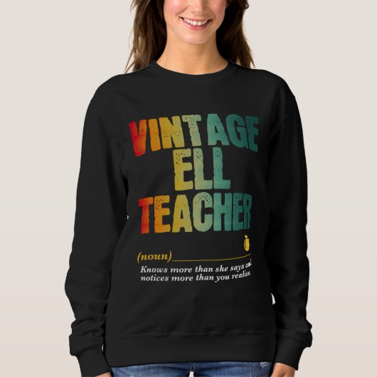 ELL Teacher Appreciation Week Back to School  2 スウェットシャツ (正面)