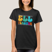 ELL Teacher Appreciation Week Back to School Tシャツ (正面)