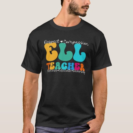 ELL Teacher Appreciation Week Back to School Tシャツ (正面)