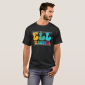 ELL Teacher Appreciation Week Back to School Tシャツ (正面フル)