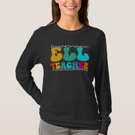 ELL Teacher Appreciation Week Back to School Tシャツ (正面)