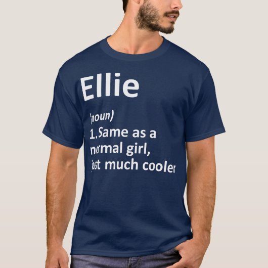 ELLIE Definition Personalized Name Funny Gift Tシャツ (正面)