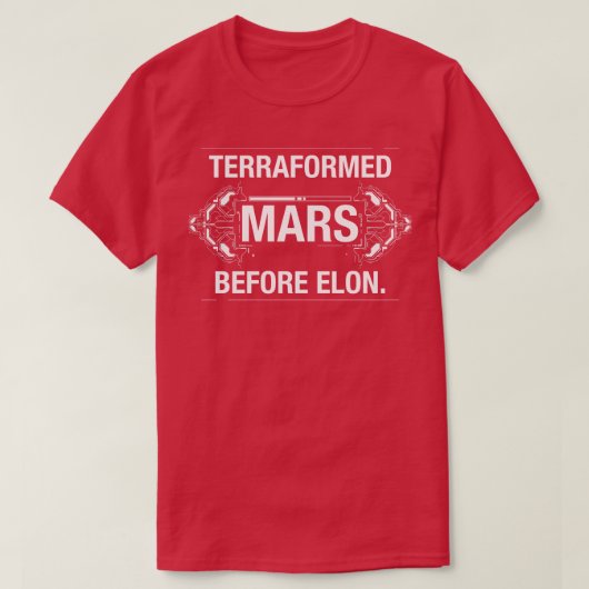 Elon Boardゲーム前のテラフォおもしろいルト火星 Tシャツ (デザイン正面)