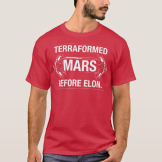 Elon Boardゲーム前のテラフォおもしろいルト火星 Tシャツ