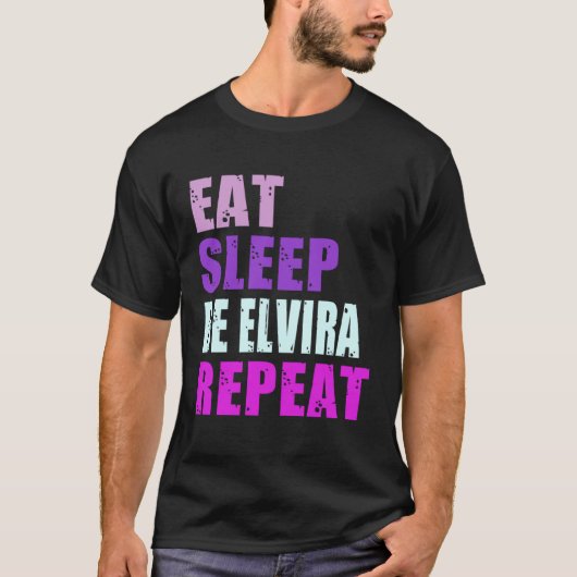 Elvira Eat Sleep Be Repeat Elvira Tシャツ (正面)