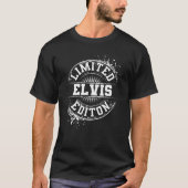 ELVIS Limited Edition名おもしろいのパーソナライズされたジョーク Tシャツ (正面)