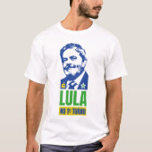 Em 2022 . Lula no primeiro turno eleiskoes Brasil  Tシャツ (正面)