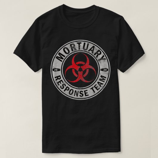 EmbalmerのMoralesity Response Team 2020生物学的災害［有害物質］ Tシャツ (デザイン正面)
