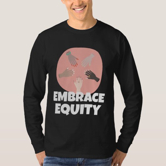 Embrace Equity Happy International Women s Day Cha Tシャツ (正面)