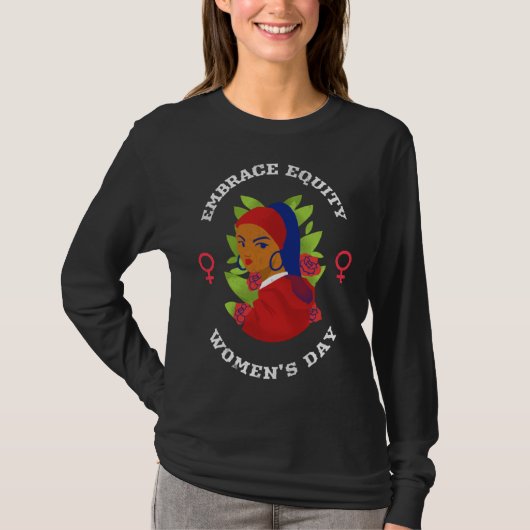 Embrace Equity Happy International Women s Day Cha Tシャツ (正面)