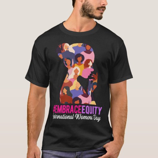 Embrace Equity International Women s Day 2023 Tシャツ (正面)