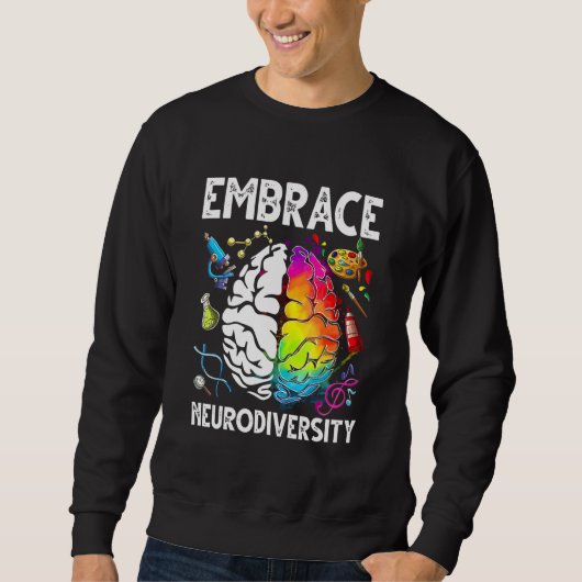 Embrace Neurodiversity Autism Awareness Shirt Teac スウェットシャツ (正面)