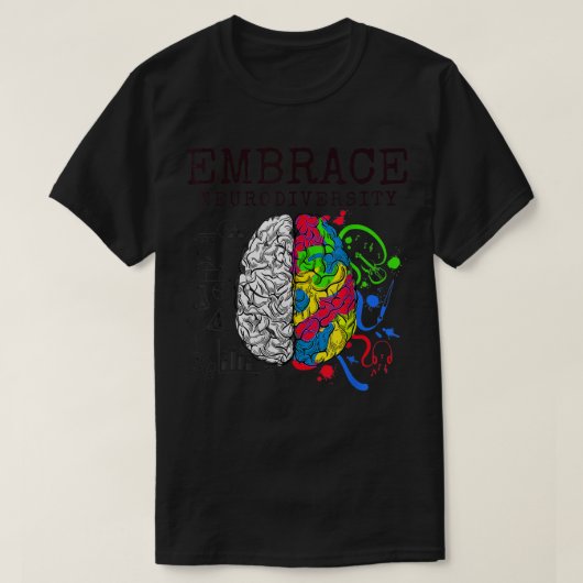 Embrace Neurodiversity Brain ADHD Autism ASD Aware Tシャツ (デザイン正面)