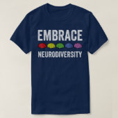 Embrace Neurodiversity Brain ADHD Autism Awareness Tシャツ (デザイン正面)