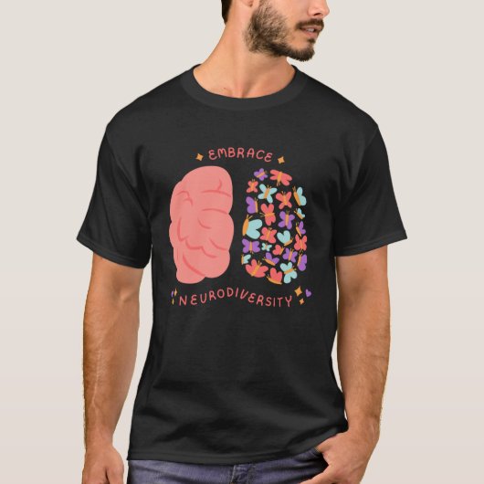 Embrace Neurodiversity Mental Health Aspergers Aut Tシャツ (正面)