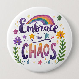 "Embrace The Chaos" Button 缶バッジ