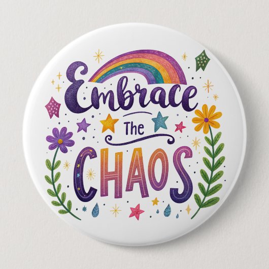 "Embrace The Chaos" Button 缶バッジ (正面)