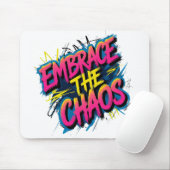Embrace the Chaos – Grunge Typography Quote Design マウスパッド (マウス)
