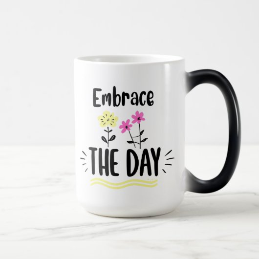 Embrace the Day Inspirational Quote Mug モーフィングマグカップ (右)