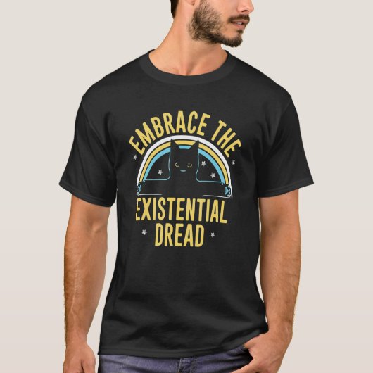Embrace The Existential Dread  Cat Rainbow Tシャツ (正面)