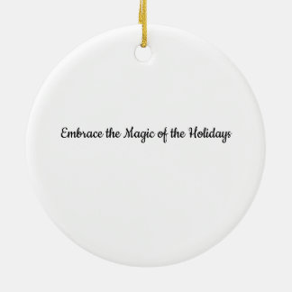 Embrace the Magic セラミックオーナメント