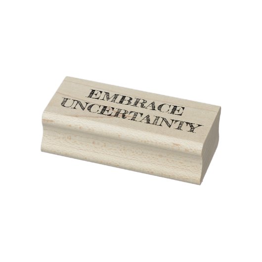 Embrace Uncertainty ラバースタンプ (スタンプ)