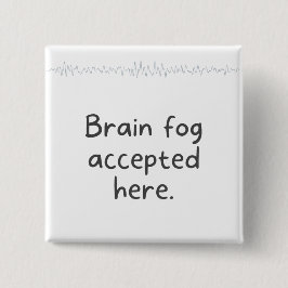  Embracing Neurodiversity Quote Brain Fog Accpeted 缶バッジ