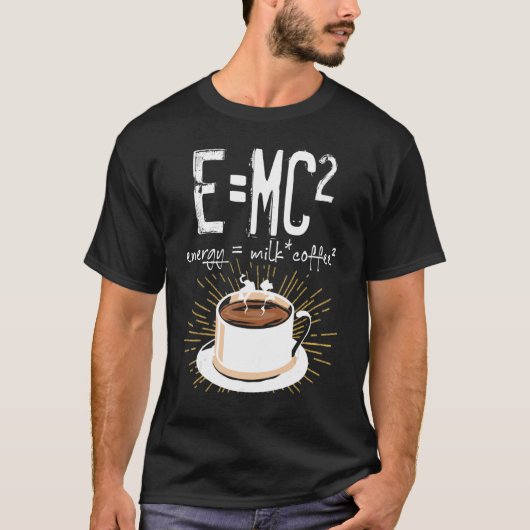 Emc2エネルギー・ミルク・コーヒー化学をテーマにした科学 Tシャツ (正面)