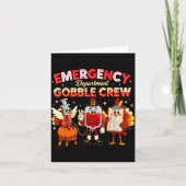 Emergency Department Gobble Crew Thanksgiving Nurs カード (正面)