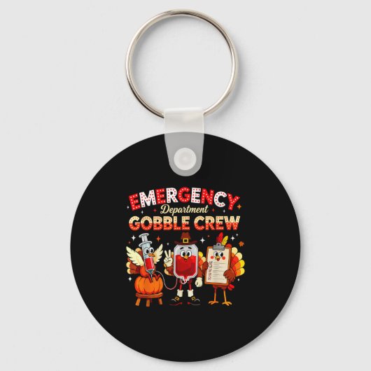 Emergency Department Gobble Crew Thanksgiving Nurs キーホルダー (正面)