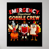 Emergency Department Gobble Crew Thanksgiving Nurs ポスター (正面)