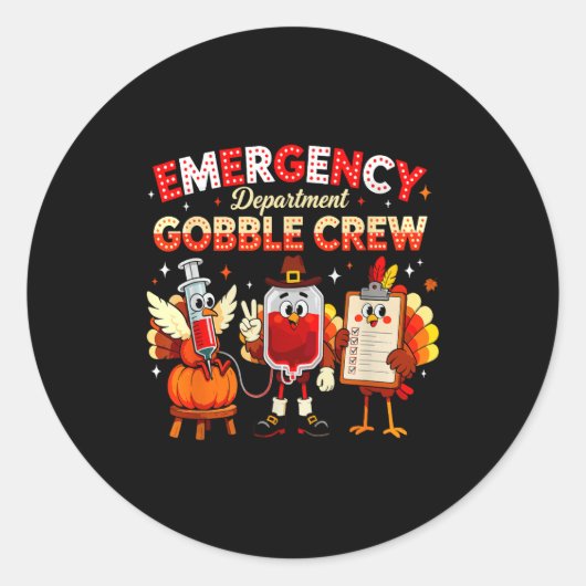Emergency Department Gobble Crew Thanksgiving Nurs ラウンドシール (正面)