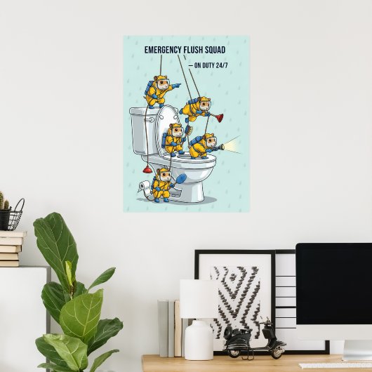 Emergency Flush Squad ポスター (ホームオフィス)
