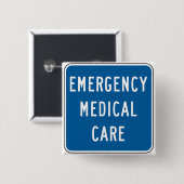 Emergency Medical Care Road Sign 缶バッジ (正面&裏面)