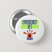 Emergency Vet – Veterinary Emergency Design 缶バッジ (正面&裏面)