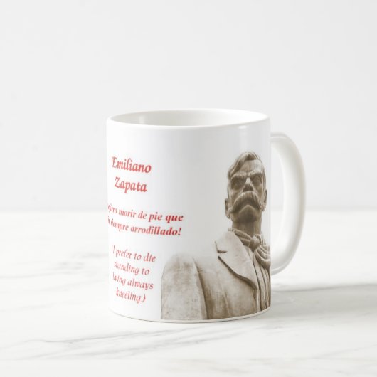 Emiliano Zapataの引用文のマグ コーヒーマグカップ (正面右)