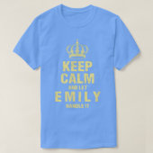 Emily Keep Calm Personalized Name Friends Nickname Tシャツ (デザイン正面)