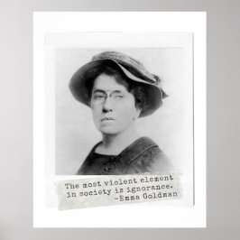 Emma Goldman Quote - Ignorance - Women's Activism  ポスター