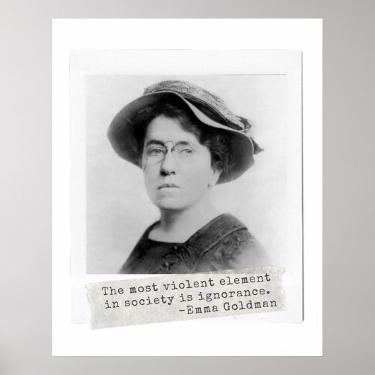 Emma Goldman Quote - Ignorance - Women's Activism  ポスター (正面)