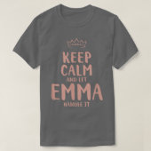 Emma Keep Calm Personalized Name Friends Funny Bud Tシャツ (デザイン正面)