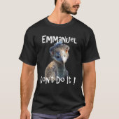 Emmanuel Don't Do It  Viral Emu Graphic Tee Tシャツ (正面)