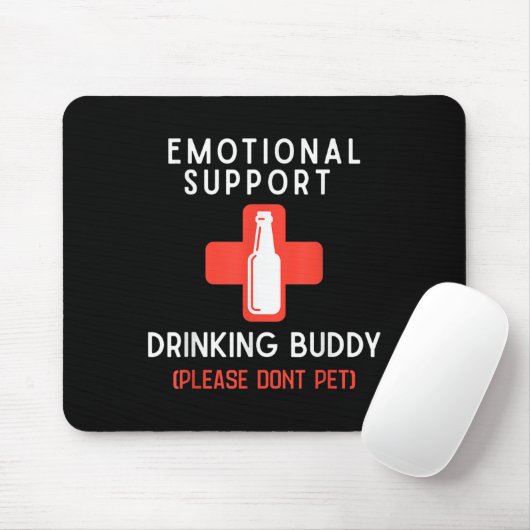 Emotional Drinking Buddy Please Don't Pet Drunk Dr マウスパッド (マウス)