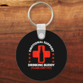 Emotional Support Drinking Buddy Funny Drinking Ad キーホルダー (正面)