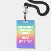 Emotional Support Human Hugs Given Badge バッジ (正面（ネックストラップ付）)