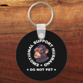 Emotional Support Husband Do Not Pet Monkey Funny キーホルダー (正面)