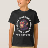 Emotional Support Husband Do Not Pet Monkey Funny Tシャツ (正面)