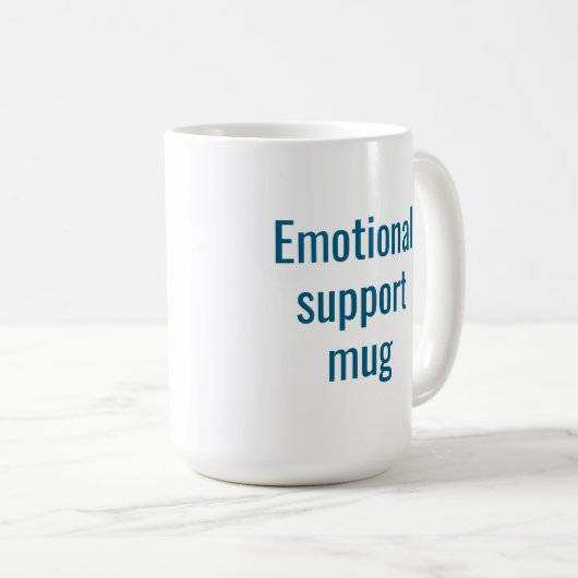 Emotional support mug: Funny coffee mug コーヒーマグカップ (正面右)